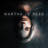 Martha Is Dead para PlayStation 4
